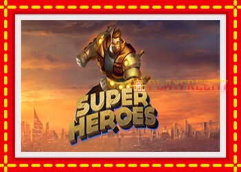 Slot machine Super Heroes with free online game