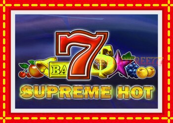 Slot machine Supreme Hot with free online game