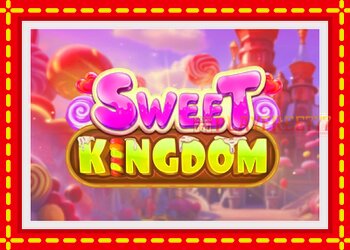 Slot machine Sweet Kingdom with free online game