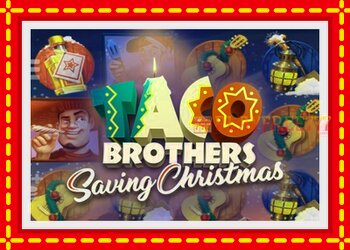 Slot machine Taco Brothers Saving Christmas with free online game