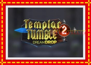 Slot machine Templar Tumble 2 Dream Drop with free online game