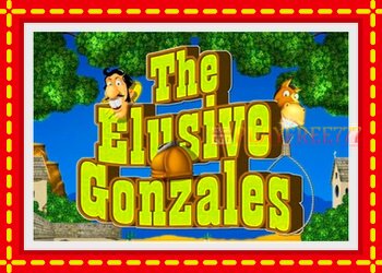 Slot machine The Elusive Gonzales with free online game