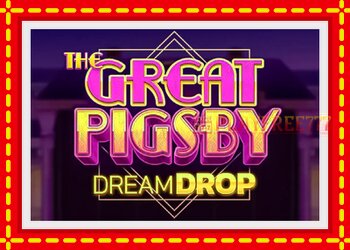 Slot machine The Great Pigsby Dream Drop with free online game