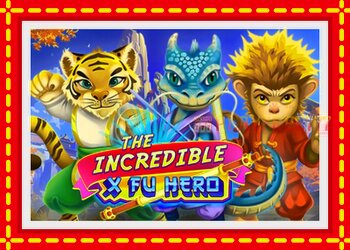 Slot machine The Incredible X Fu Hero with free online game