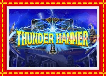 Slot machine Thunder Hammer with free online game