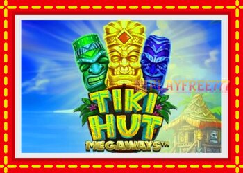 Slot machine Tiki Hut Megaways with free online game