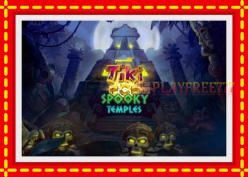 Slot machine TikiPop Spooky Temples with free online game