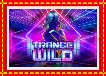 Slot machine Trance Wild with free online game