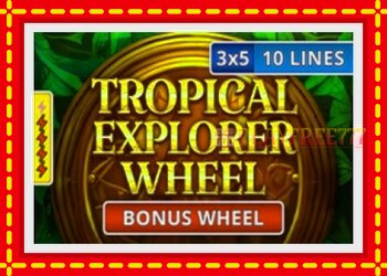 Slot machine Tropical Explorer Wheel with free online game