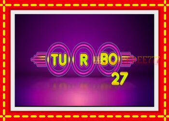 Slot machine Turbo 27 with free online game