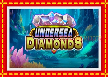 Slot machine Undersea Diamonds with free online game