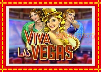 Slot machine Viva las Vegas with free online game