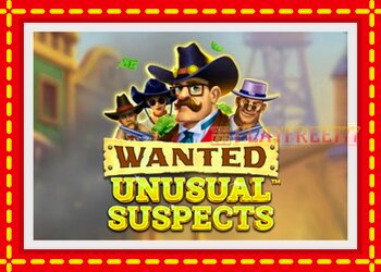 Slot machine Wanted Unusual Suspects with free online game