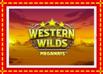 Slot machine Western Wilds Megaways with free online game