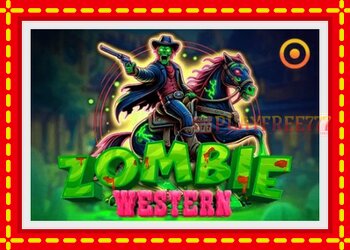 Slot machine Western Zombie with free online game