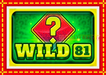 Slot machine Wild 81 with free online game