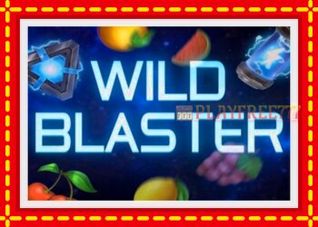 Slot machine Wild Blaster with free online game