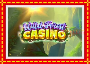 Slot machine Wild Forest Casino with free online game