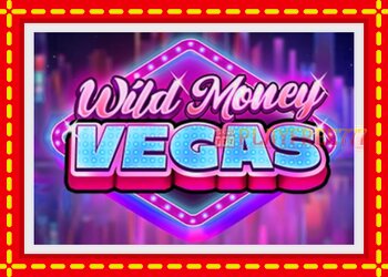 Slot machine Wild Money Vegas with free online game