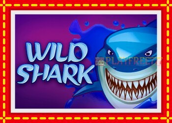 Slot machine Wild Shark with free online game