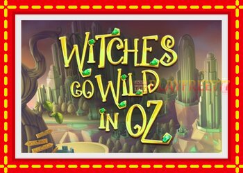 Slot machine Witches Go Wild in Oz with free online game