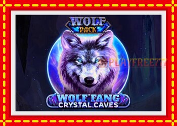 Slot machine Wolf Fang - Crystal Caves with free online game