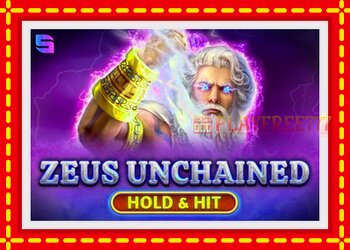 Slot machine Zeus Unchained - Hold & Hit with free online game